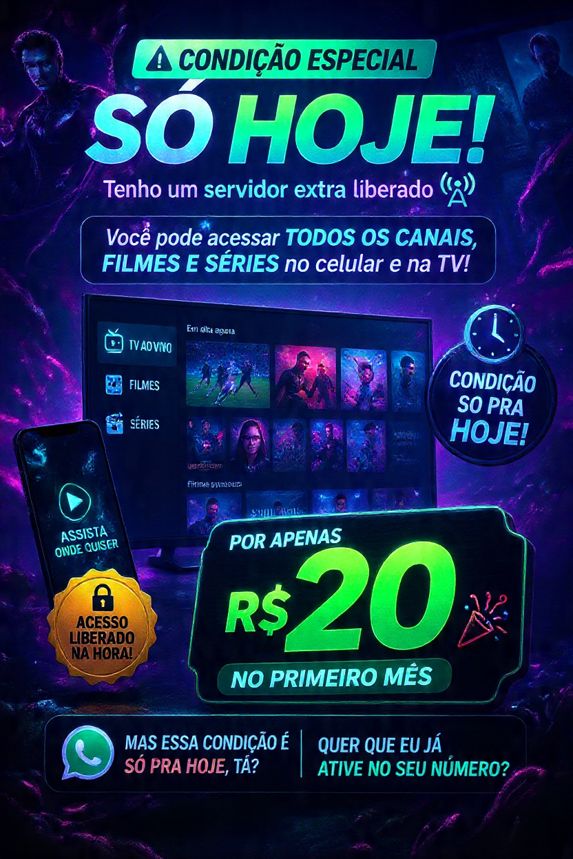 Condição especial só hoje: todos os canais, filmes e séries por R$ 20 no primeiro mês.